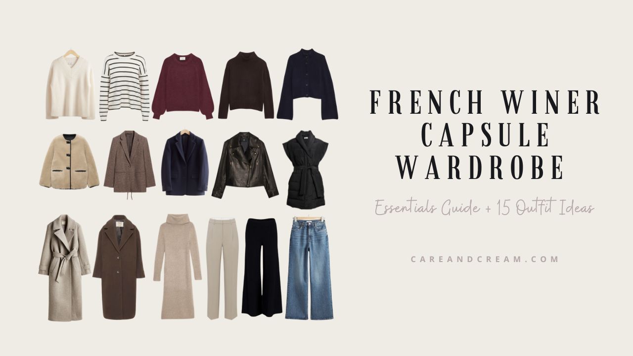 French Winter Capsule Wardrobe Essentials + 15 Outfit Ideas
